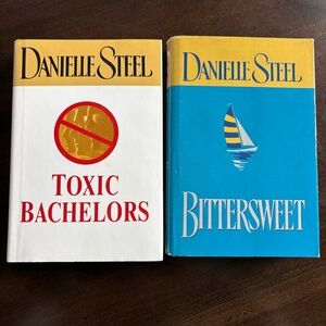 Danielle Steel Novels Lot / 2 Hardcover Dust Jackets Toxic Bachelors Bittersweet